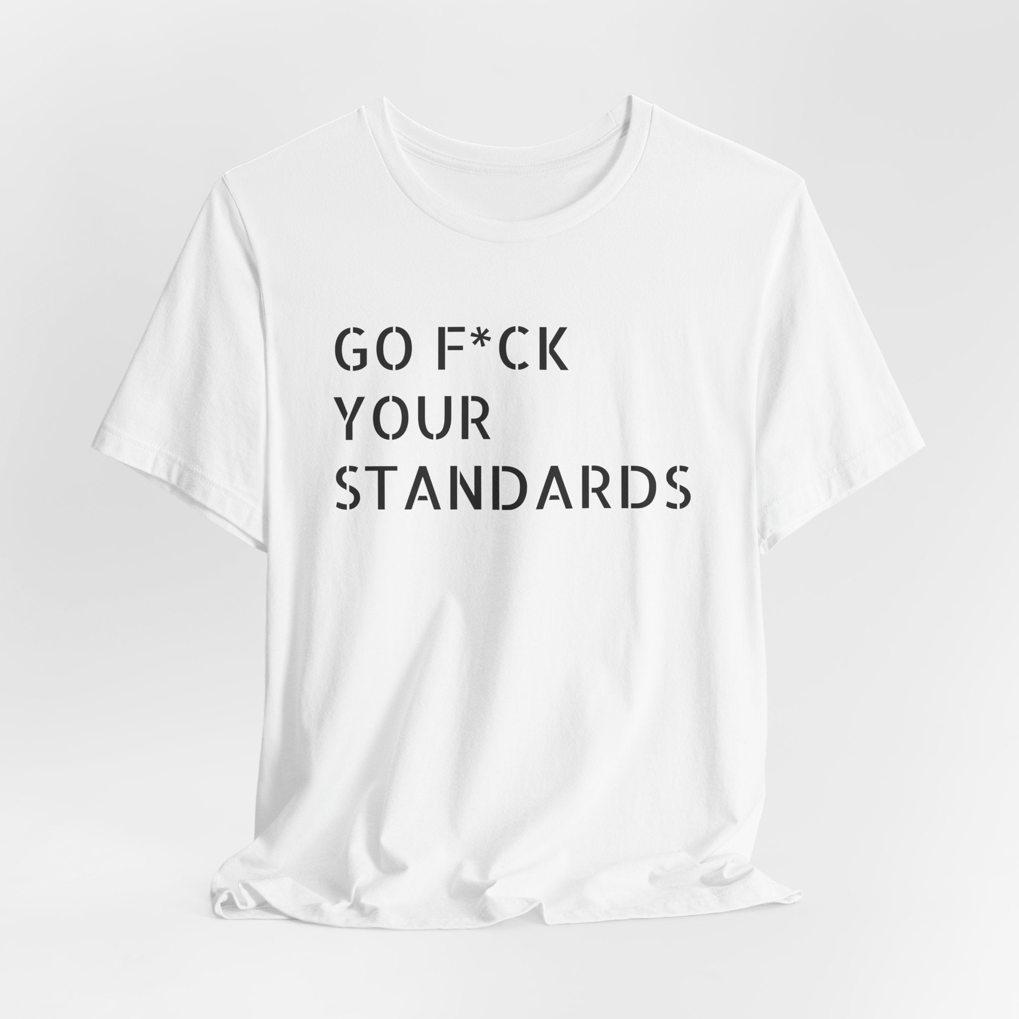 No Standards Tee  (Color)