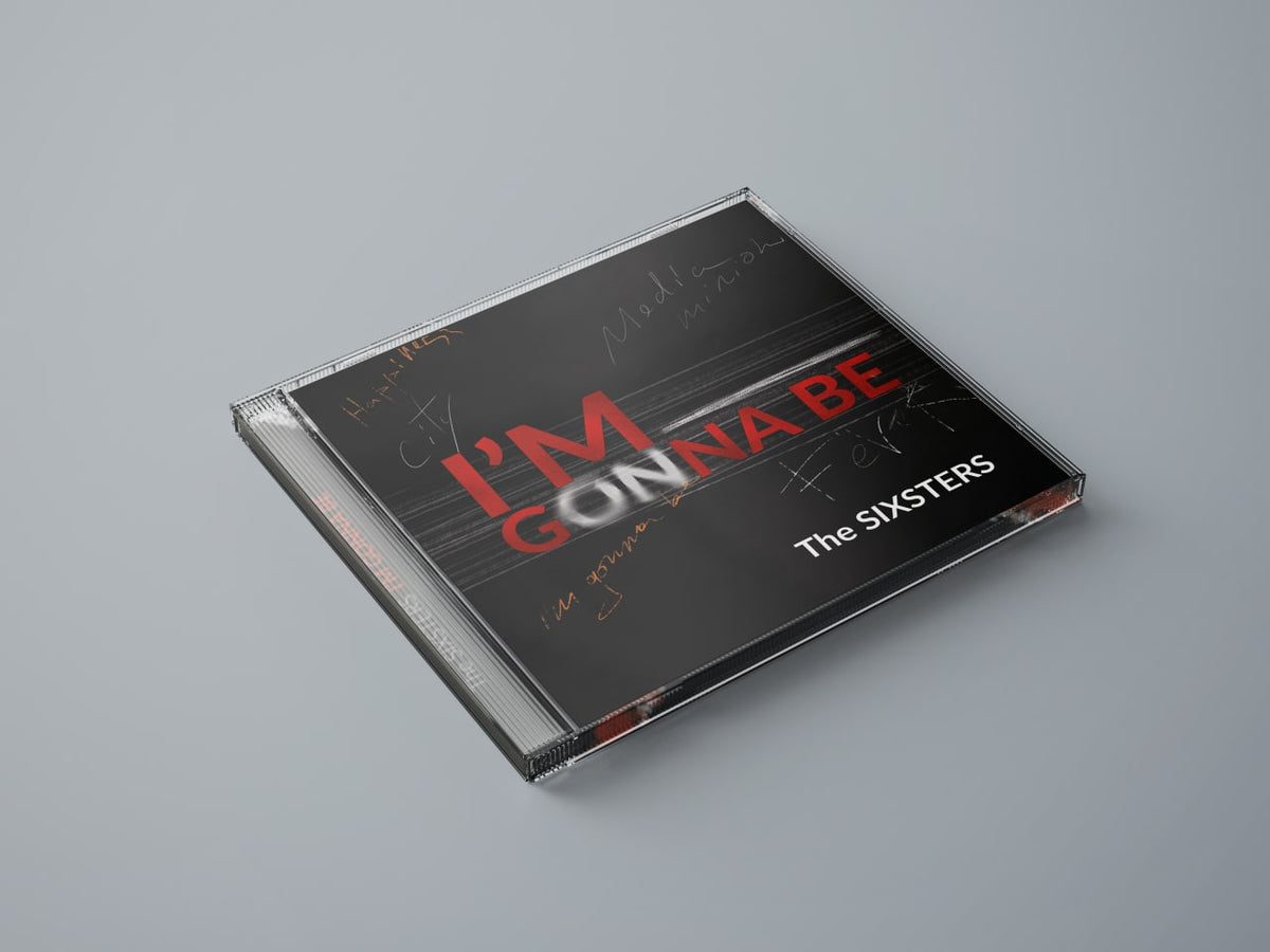 The Sixsters — I'm gonna be (CD)